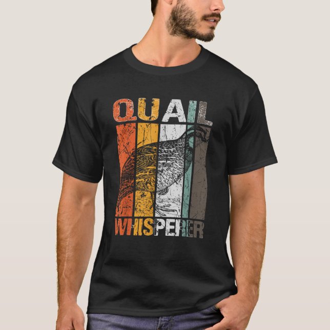 Camiseta Quail Whisperer Coturnix Bird Lover Proprietário d (Frente)