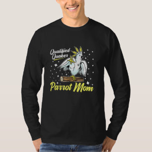 Camiseta Quaker Parrot Mãe Qualificada Para Pássaros