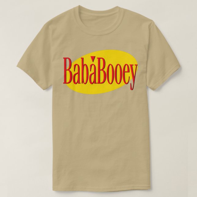 Camiseta Qual é o acordo com Baba Booey (Frente do Design)