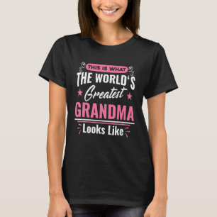 Camiseta Qual é o aspecto da maior vovó do mundo como mães