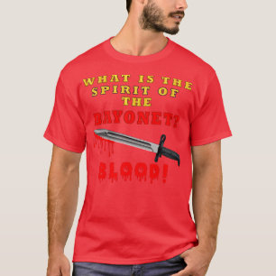Camiseta Qual é o espírito da baioneta BLOOD X