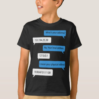 Camiseta Qual é o seu endereço 151.194.25. Funny Networking