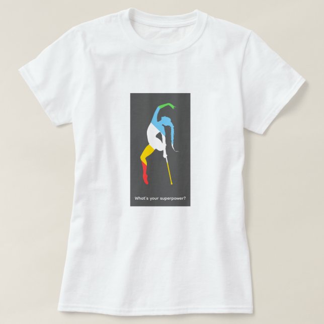 Camiseta Qual é o seu superpoder? Mês do Orgulho da Deficiê (Frente do Design)
