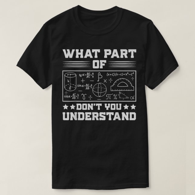 Camiseta Qual Parte De Não Entende | Matemática Divertida (Frente do Design)
