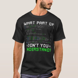 Camiseta Qual Parte De Não Você Entende Geeks De Computador