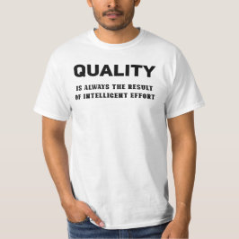 Camiseta Qualidade É Sempre Resultado De Esforço Inteligent