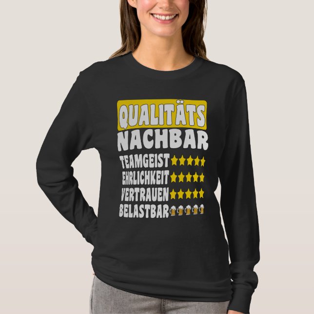 Camiseta Qualidade espírito de equipe de vizinho confiança  (Frente)