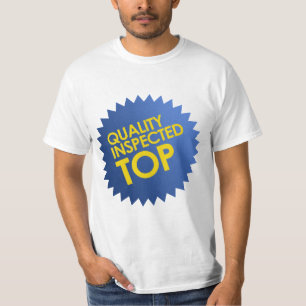 Camiseta Qualidade Inspecionada no Topo