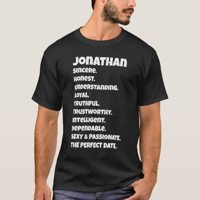 Camiseta Qualidades de data perfeita de Jonathan   Dizer sa (Frente)