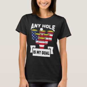 Camiseta Qualquer Buraco é Meu Objetivo Beer Pong Bandeira