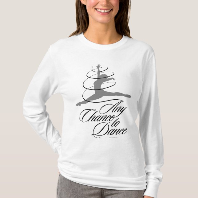 Camiseta Qualquer Chance de Dançar (Frente)