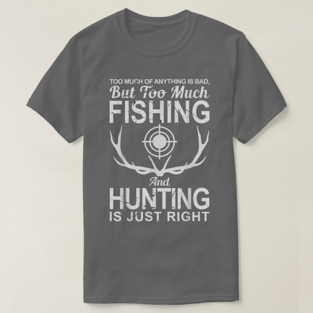 Camiseta qualquer coisa é ruim, muita pesca e caçando peixe (Frente do Design)