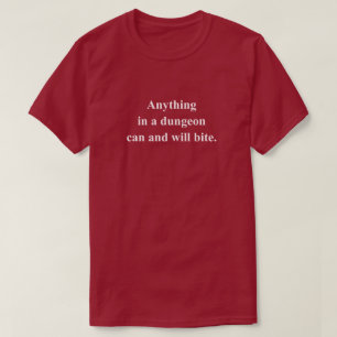 Camiseta Qualquer Coisa Em Uma Masmorra Frase Divertida Com