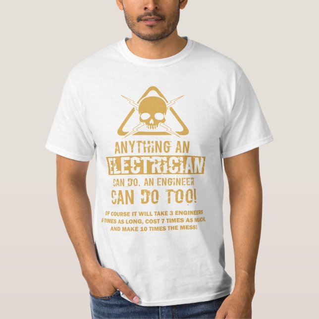 Camiseta Qualquer coisa que um eletricista pode fazer, um (Frente)