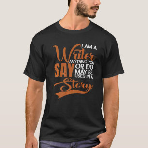 Camiseta Qualquer Coisa Que Você Diga Ou Faça Pode Ser Usad