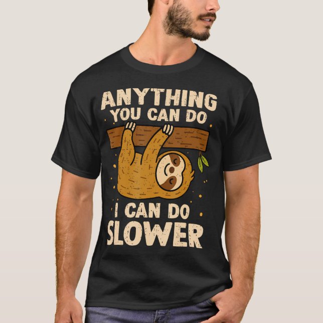Camiseta Qualquer Coisa Que Você Pode Fazer Eu Posso Fazer  (Frente)
