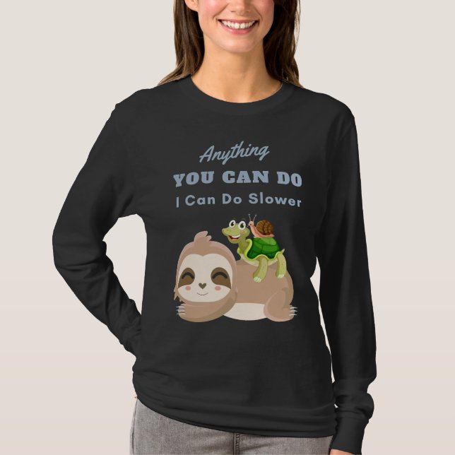 Camiseta Qualquer Coisa Que Você Possa Fazer Eu Posso Fazer (Frente)