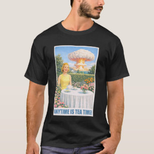 Camiseta Qualquer Hora é Hora do Chá - Bomba Atômica dos An