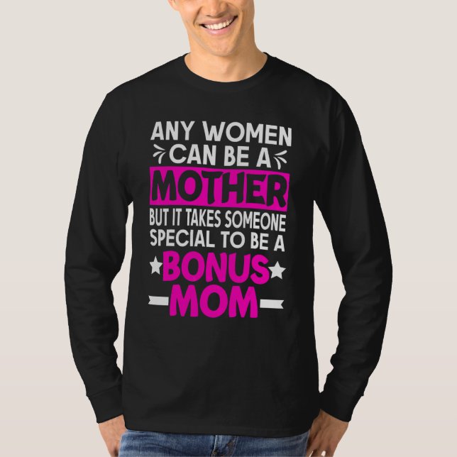 Camiseta Qualquer Mulher Pode Ser Mãe Alguém Especial Para  (Frente)