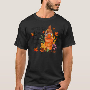 Camiseta Qualquer Que Seja O Seu Café De Abóbora Cai Gnomos