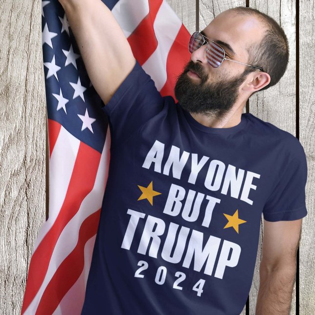 Camiseta Qualquer Um, Exceto Trump 2024 (Criador carregado)