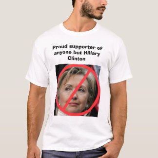 Camiseta Qualquer um mas Hillary Clinton