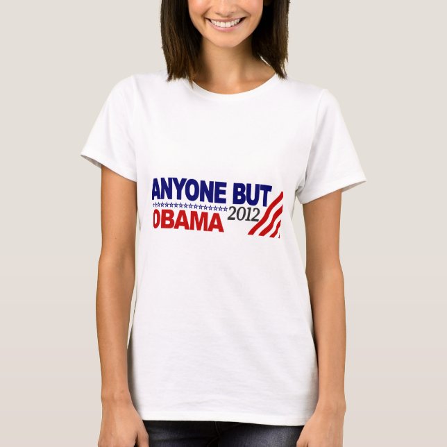 Camiseta Qualquer um mas Obama 2012 (Frente)