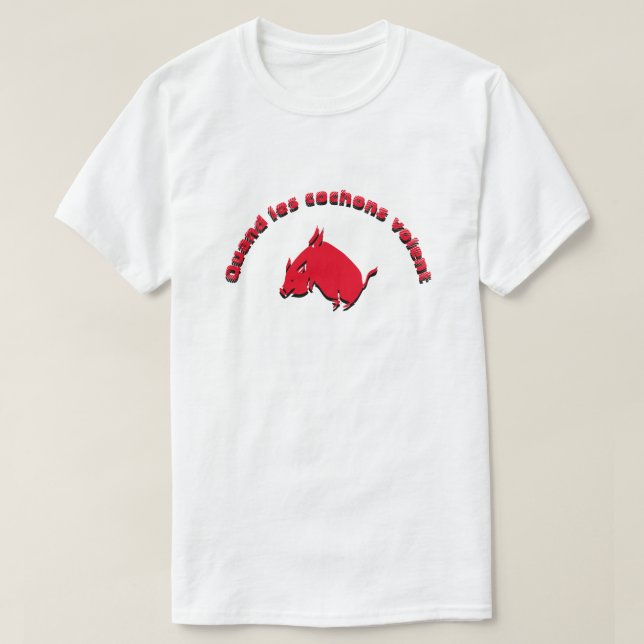Camiseta Quand les cochons volátil - Quando os porcos voam (Frente do Design)