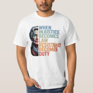 Camiseta Quando a Injustiça se Torna Lei a Resistência se T