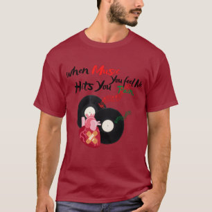Camiseta quando a música te atinge, você não sente dor