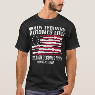 Camiseta Quando a tirania se torna lei, Thomas Jefferson Sh