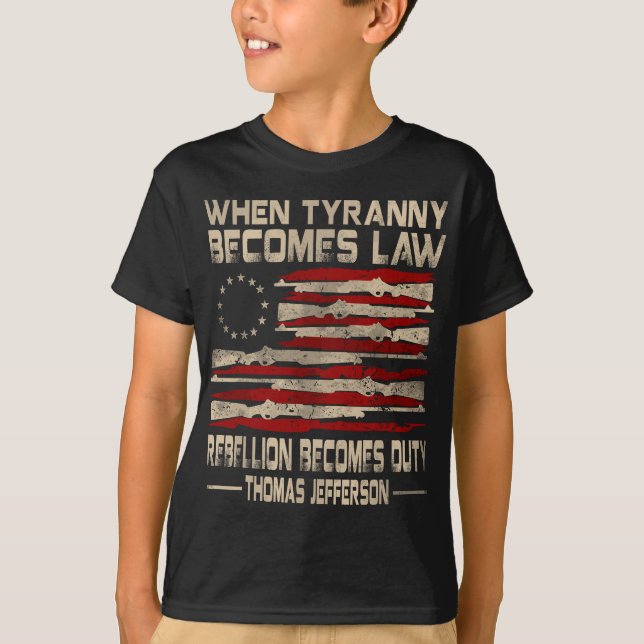 Camiseta Quando A Tirania Se Torna Rebelião Da Lei, A Rebel (Frente)