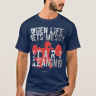 Camiseta Quando a vida ficar confusa, comece a limpar 1