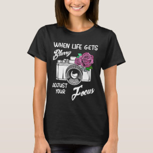 Camiseta Quando A Vida Ficar Enevoada Ajuste Seu Foco Engra