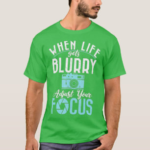 Camiseta Quando a vida ficar indefinida, ajuste o seu Pho d
