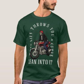 Camiseta Quando A Vida Joga Uma Curva Em Sua Moto