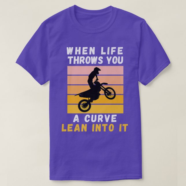 Camiseta Quando A Vida Joga Uma Curva Em Sua Motorcíque (Frente do Design)