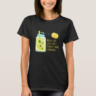 Camiseta Quando a Vida Lhe Dá Limões Faça Limonada Positivo