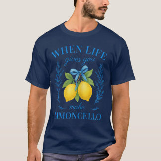 Camiseta Quando a Vida Lhe Dá Limões Faça Limoncello Amalfi