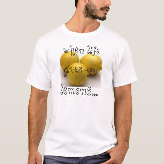 Camiseta quando a vida lhe der limões….