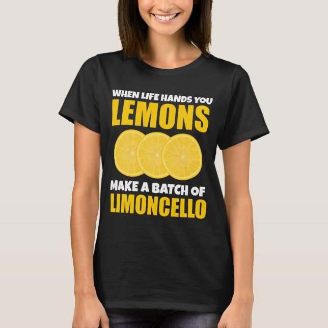 Camiseta Quando A Vida Mandar Você Limões Fazem O Lote Limo (Frente)