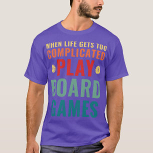 Camiseta Quando a vida se torna muito complicada jogar jogo