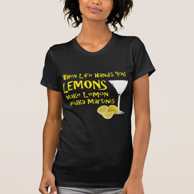 Camiseta Quando A Vida Te Dá Limões Fazem Lemon Vodka Marti (Frente)