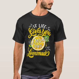 Camiseta Quando A Vida Te Dá Limões Fazem Limonada