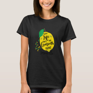 Camiseta Quando A Vida Te Dá Limões Torna O Limoncello Engr