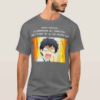 Camiseta Quando Alguém Empresta Meu Computador 