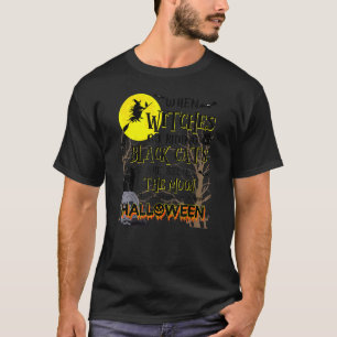 Camiseta Quando As Bruxas Vão Andar À Lua De Vassoura De Ha