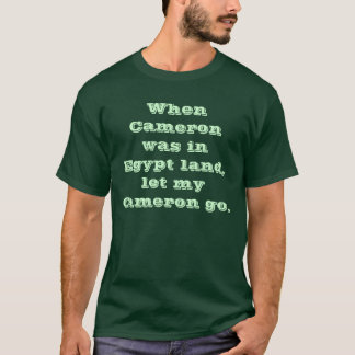 Camiseta Quando Cameron estava na Terra do Egito