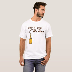 Camiseta Quando chove nós derramamos