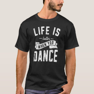 Camiseta Quando Dançar Dança Moderna